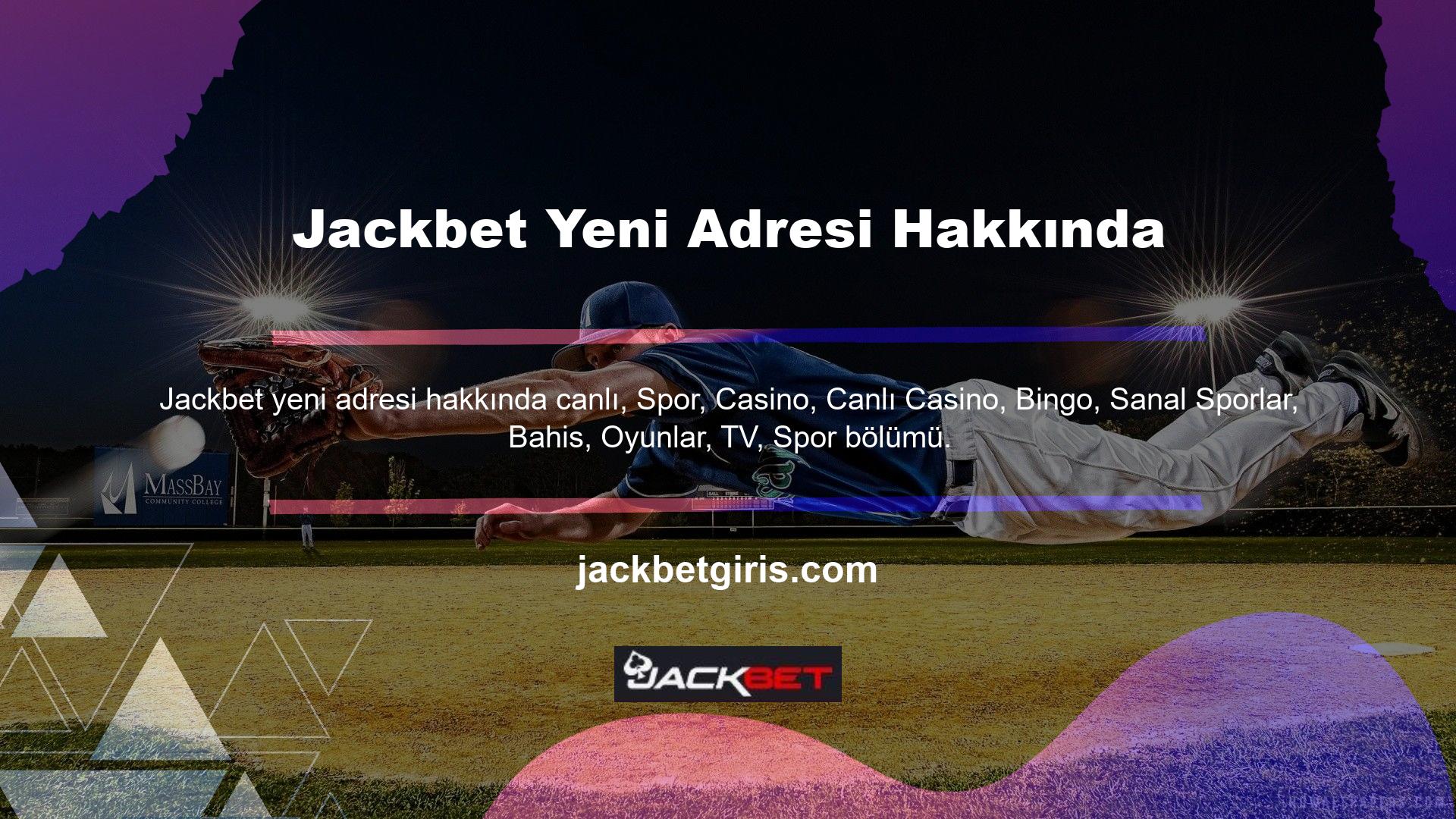 Sitede ayrıca maçları canlı izleyebileceğiniz "Jackbet" adında yeni bir adres bölümü de yer alıyor